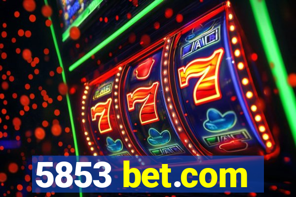5853 bet.com